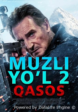 Muzli yo'l 2: Qasos / Muzli poyga 2 / Muz ishtiyoqi 2 Uzbek tilida 2025 O'zbekcha tarjima kino Full HD skachat