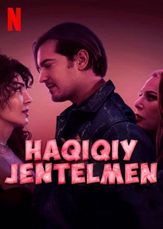 Haqiqiy jentelmen / Xaqiqiy janob 2025 Premyera (Turk kino) Uzbek tilida tarjima kino HD skachat