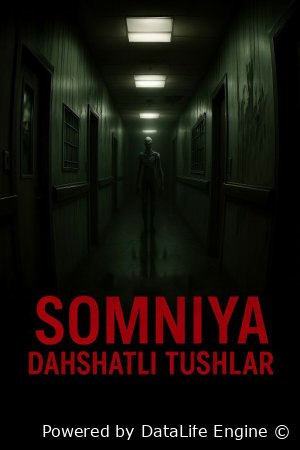 Somniya: Dahshatlar maskani (premyera, o'zbek tilida, Uzbek) 2025 uzdorama.net