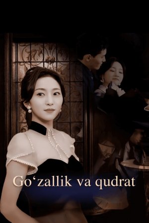 Go'zallik va Qudrat (uzbek tilida drama) 1. 2. 3. 4. 5. 6. 7. 8. 9. 10. 11. 12. 15 Qism O'zbek tilida Barcha qismlar 2025 HD