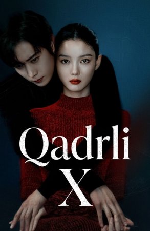 Qadrli x (uzbek tilida drama) 1-2-3-4-5-10-20-30-40-50-70-80-90 Qism Koreya seriali Barcha qismlar 2026 HD skachat