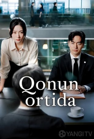 Qonun ortida  1-2-3-4-5-6-7-10-20-30-50-60-70-80-90-95 Qism drama koreya seriali uzbek tilida Barcha qismlar 2026 HD skachat