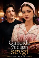 "Qimorda yutilgan sevgi Premyera Uzbek tilida 2026 O'zbek kino film Full HD skachat" Ko'rish
