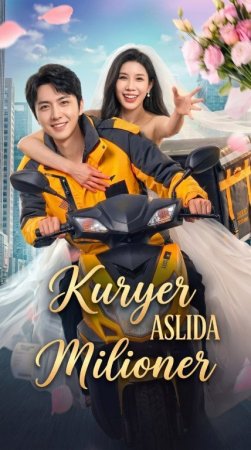 Kuryer aslida milliarder  1-2-3-4-5-6-7-10-20-30-50-60-70-80-90-95 Qism drama koreya seriali uzbek tilida Barcha qismlar 2026 HD skachat