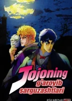 JoJoning g'aroyib sarguzashtlari Anime 1-2-3-4-5-6-7-10-20-30-50-60-70-80-90-95 Qism drama koreya seriali uzbek tilida Barcha qismlar 2026 HD skachat